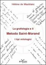 La grafologia e il metodo Saint-Morand. I tipi mitologici