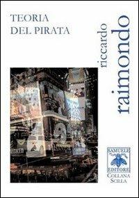 Teoria del pirata - Riccardo Raimondo - copertina