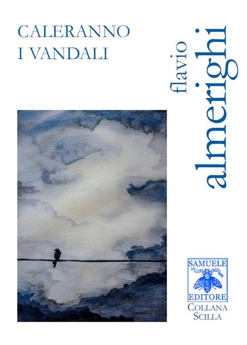 Caleranno i vandali - Flavio Almerighi - copertina