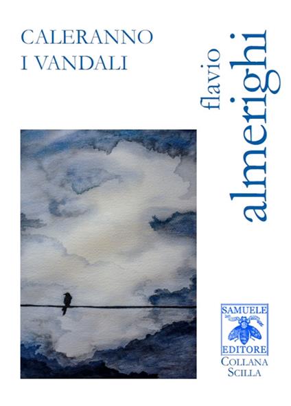 Caleranno i vandali - Flavio Almerighi - copertina