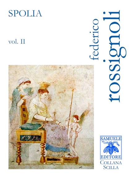 Spolia. Vol. 2 - Federico Rossignoli - copertina