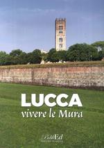 Lucca vivere le mura
