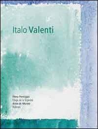 Italo Valenti. Disegni e acquerelli. Ediz. italiana e francese - Elena Pontiggia - copertina