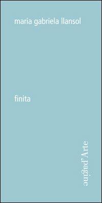 Finita - Maria Gabriela Llansol - copertina
