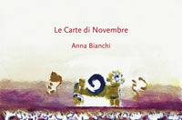 Libro Le carte di novembre di Anna Bianchi Anna Bianchi