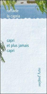 Capri et plus jamais Capri - Raffaele La Capria - copertina