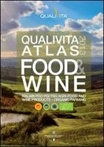 Qualivita atlas food&wine 2013. Italian PDO PGI TSG agri-food and wine products-organic farming