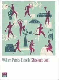 Shoeless Joe - William P. Kinsella - copertina