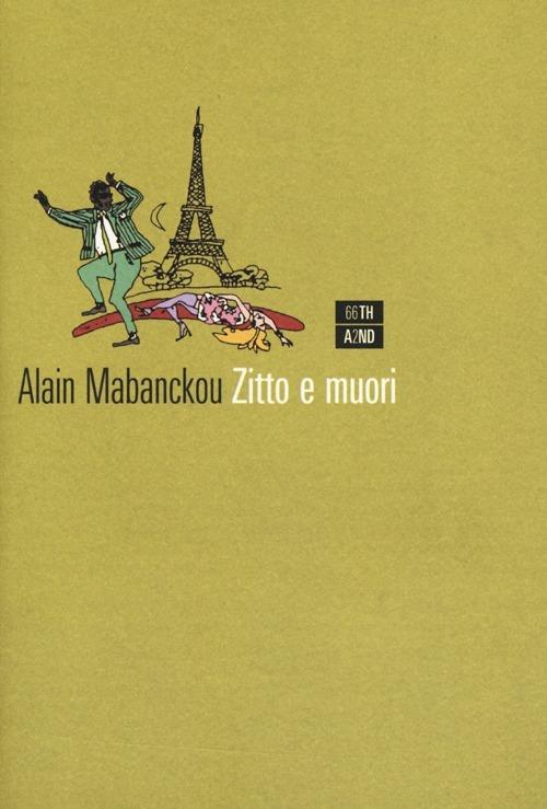 Zitto e muori - Alain Mabanckou - copertina