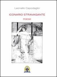 Iconario stravagante - Leonello Capodaglio - copertina