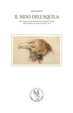 Il nido dell'aquila. Dieci lezioni tenute all'Università di Oxford nel 1872 sulla relazione tra scienza naturale e arte
