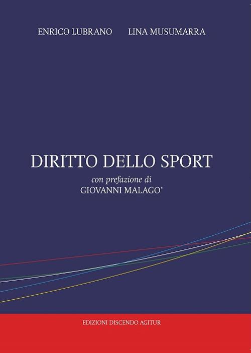 Diritto dello sport - Enrico Lubrano,Lina Musumarra - copertina