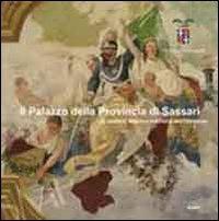 Il palazzo della provincia di Sassari - Antonella Carmarda - copertina