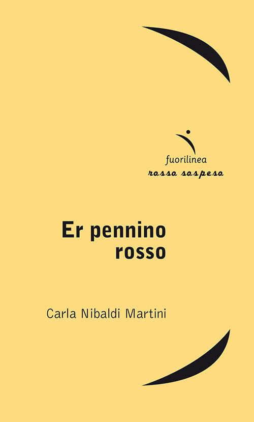 Er pennino rosso - Carla Nibaldi Martini - copertina