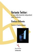 Variante Twitter: la voce delle autorità indipendenti nella pandemia