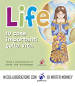 Life. 10 cose importanti sulla vita