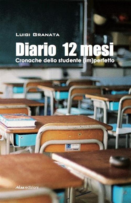 Diario 12 mesi - Luigi Granata - ebook