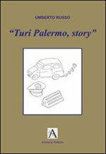 Turi Palermo story