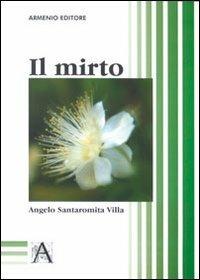 Il mirto - Angelo Santaromita Villa - copertina