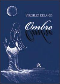Ombre - Virgilio Rigano - copertina