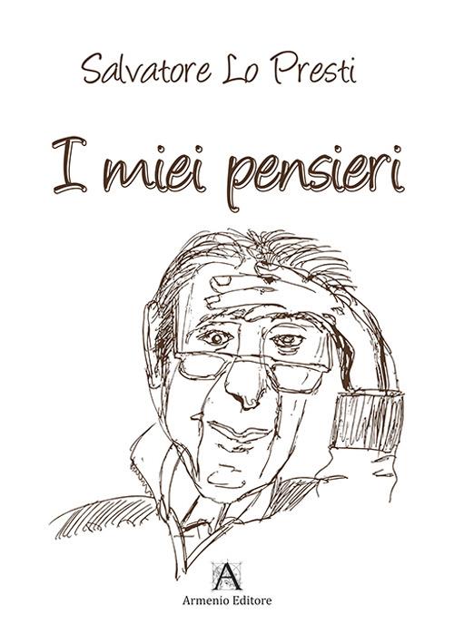 I miei pensieri - Salvatore Lo Presti - copertina