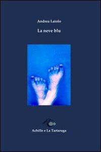 La neve blu - Andrea Laiolo - copertina