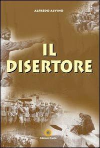 Il disertore - Alfredo Alvino - copertina