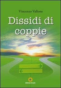 Dissidi di coppie - Vincenzo Vallone - copertina
