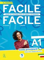 Facile facile. Libro di italiano per studenti stranieri. A1 livello principianti