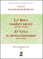 Zi' Cola il rivoluzionario. Ediz. multilingue
