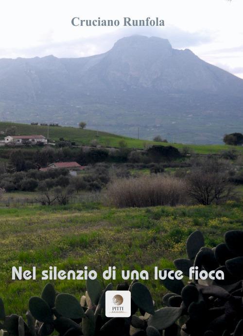 Nel silenzio di una luce fioca - Antonio Runfola Cruciano - copertina