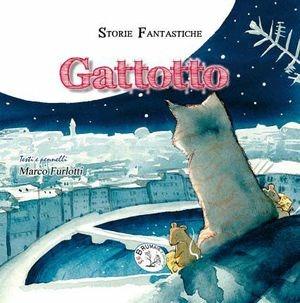 Libro Gattotto. Ediz. illustrata Marco Furlotti