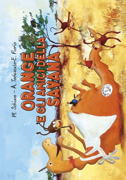 Orange e gli amici della savana - Maddalena Schiavo - copertina
