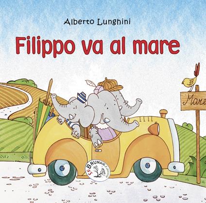 Filippo va al mare - Alberto Lunghini - copertina