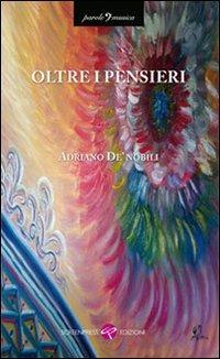 Oltre i pensieri - Adriano De'Nobili - copertina