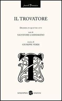 Il trovatore - Giuseppe Verdi,Salvatore Cammarata - copertina