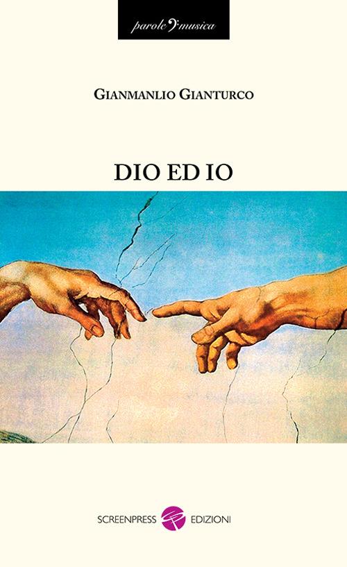 Dio ed io - G. Manlio Gianturco - copertina