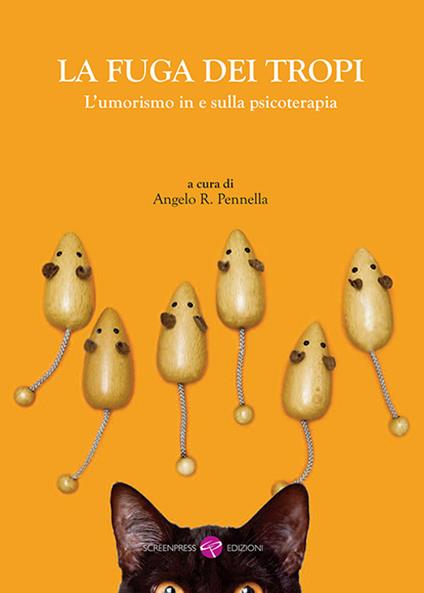 La fuga dei tropi. L'umorismo in e sulla psicoterapia - copertina