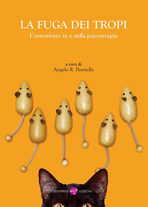 La fuga dei tropi. L'umorismo in e sulla psicoterapia - copertina