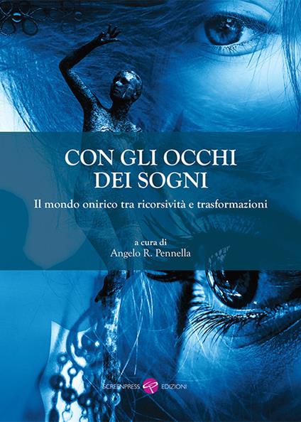 Con gli occhi dei sogni. Il mondo onirico tra ricorsività e trasformazioni - copertina