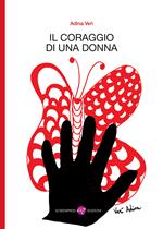 Il coraggio di una donna