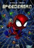 Libro Speederman. Vol. 1 Enrique V. Vegas