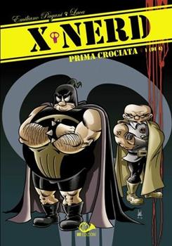 Libro X-nerd. Prima crociata Laca