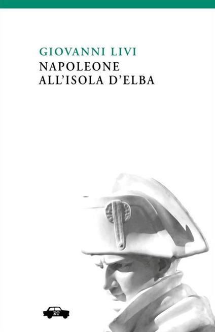 Napoleone all'isola d'Elba - Giovanni Livi,F. Cavedagna,M. Donativi - ebook