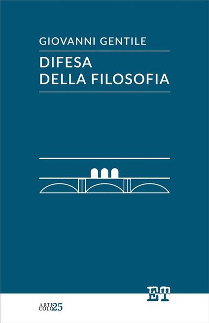 Difesa della filosofia - Giovanni Gentile - ebook