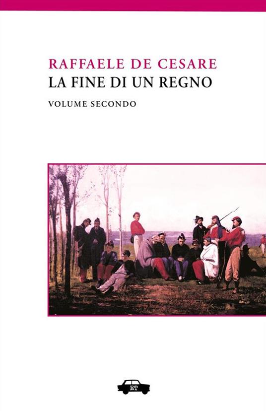 La fine di un Regno. Vol. 2 - Raffaele De Cesare - ebook