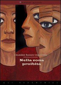 Nella zona proibita - Eduardo Ramos-Izquierdo - copertina