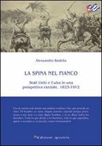 La spina nel fianco. Stati Uniti e Cuba in una prospettiva razziale, 1823-1912