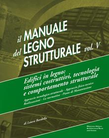 Il manuale del legno strutturale Vol. 5