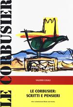 Le Corbusier: Scritti e pensieri